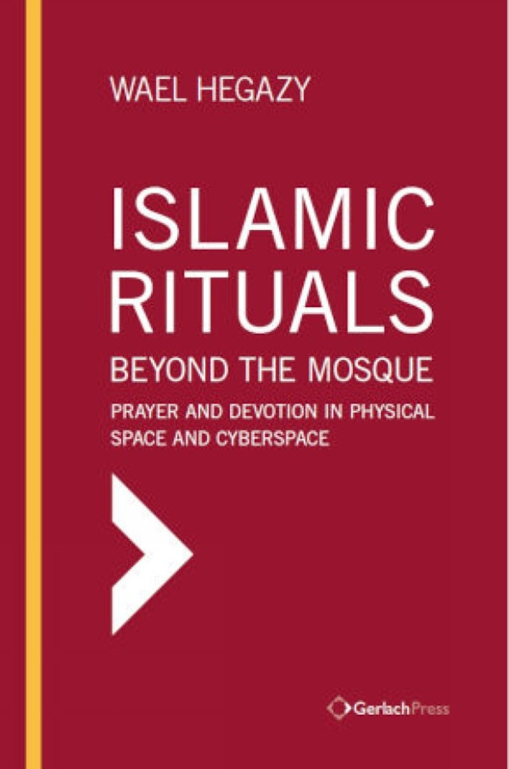 Cover image for Islamic Rituals Beyond the Mosque ISBN 9783959942010